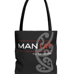 Man Up Tu Tangata Tote Bag