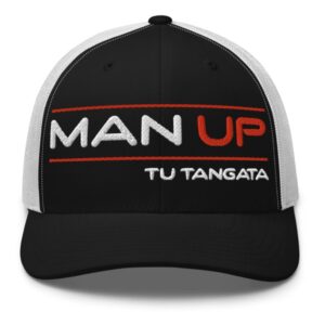 Man Up Tu Tangata Trucker Hat