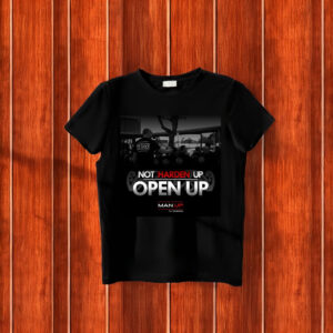 Not Harden Up Open Up Man Up Tu Tangata T-Shirt